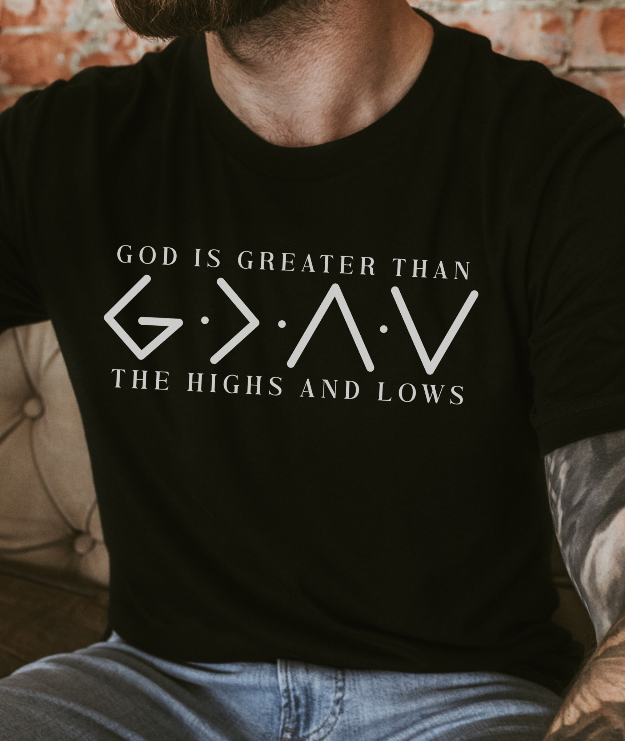 God Is Greater Than The Highs And Lows White