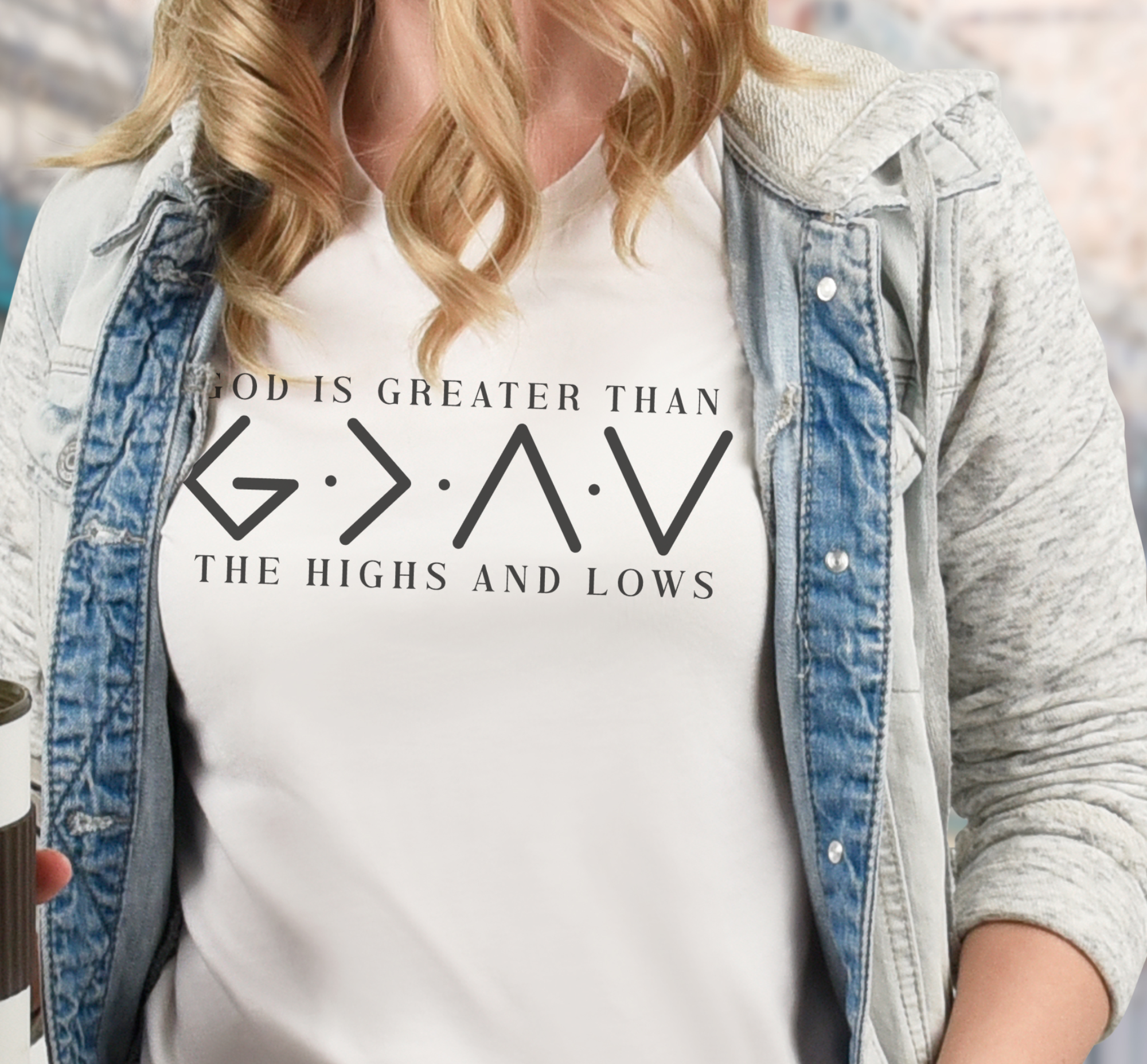 God Is Greater Than The Highs And Lows Black
